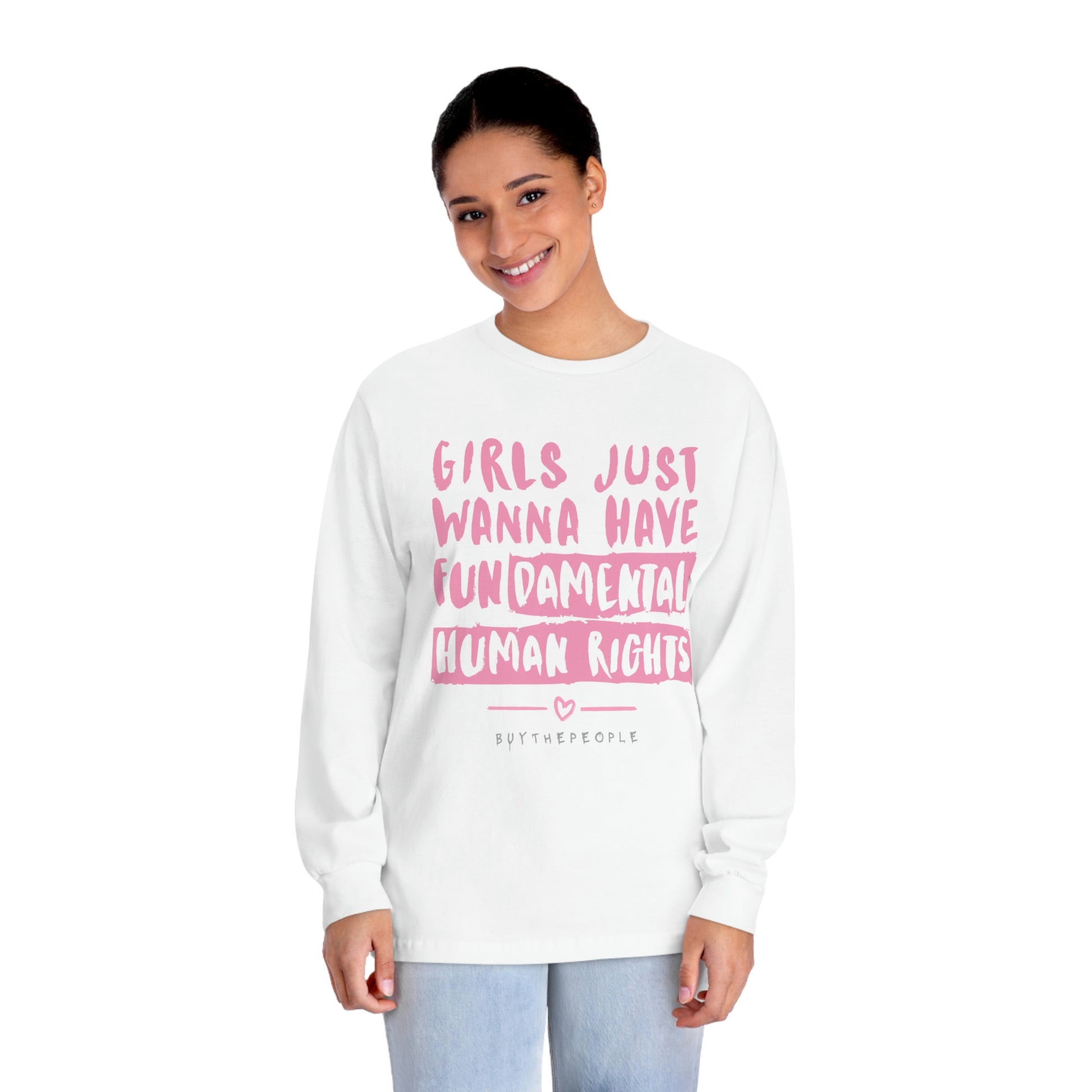 GIRLS JUST WANNA HAVE FUNdamental Rights! Classic Long Sleeve T-Shirt