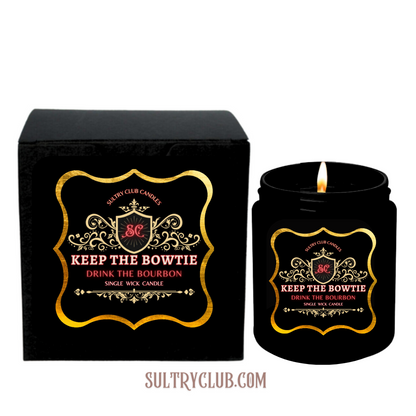 KEEP THE BOWTIE - DRINK THE BOURBAN 3 WICK CANDLE