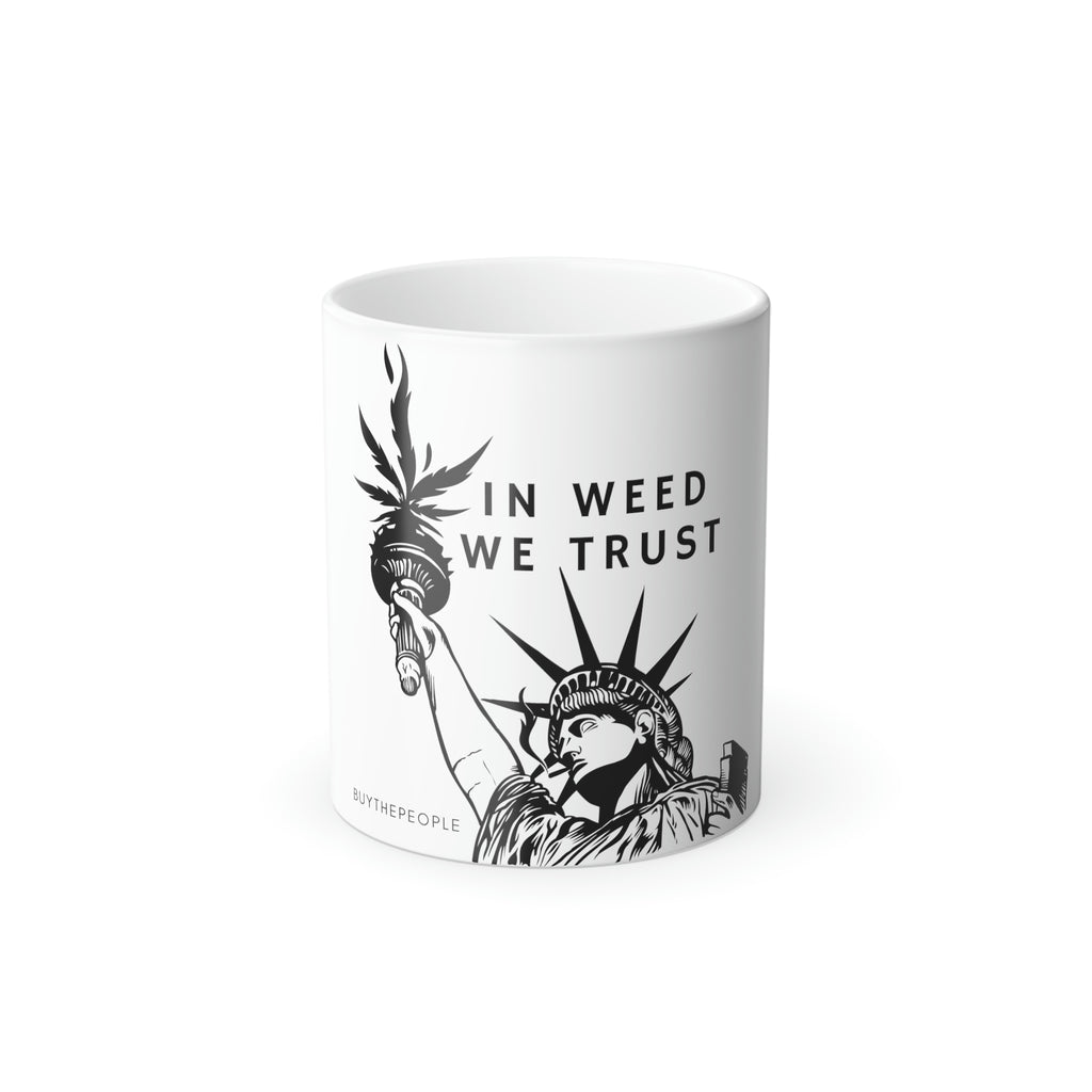 In Weed We Trust Color Morphing Mug, 11oz