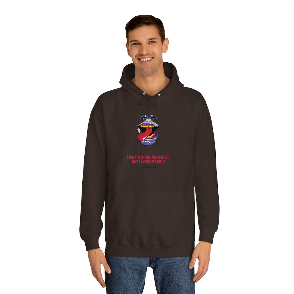 I Love Myself Unisex College Hoodie
