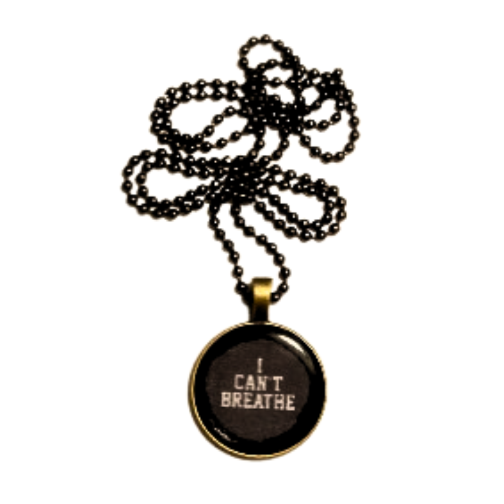 I CAN'T BREATHE Social Justice Necklace