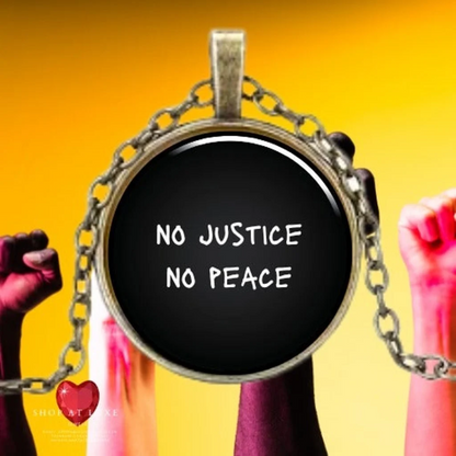 No Justice No Peace Social Justice Necklace