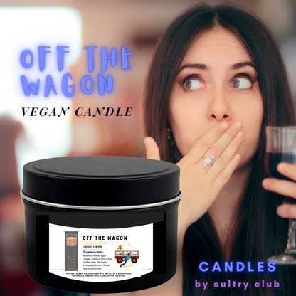 OFF THE WAGON VEGAN CANDLE