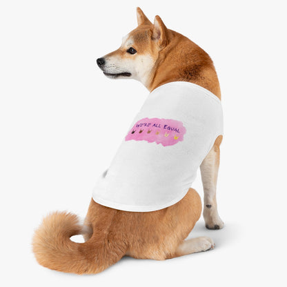 We're All Equal Pet Tank Top