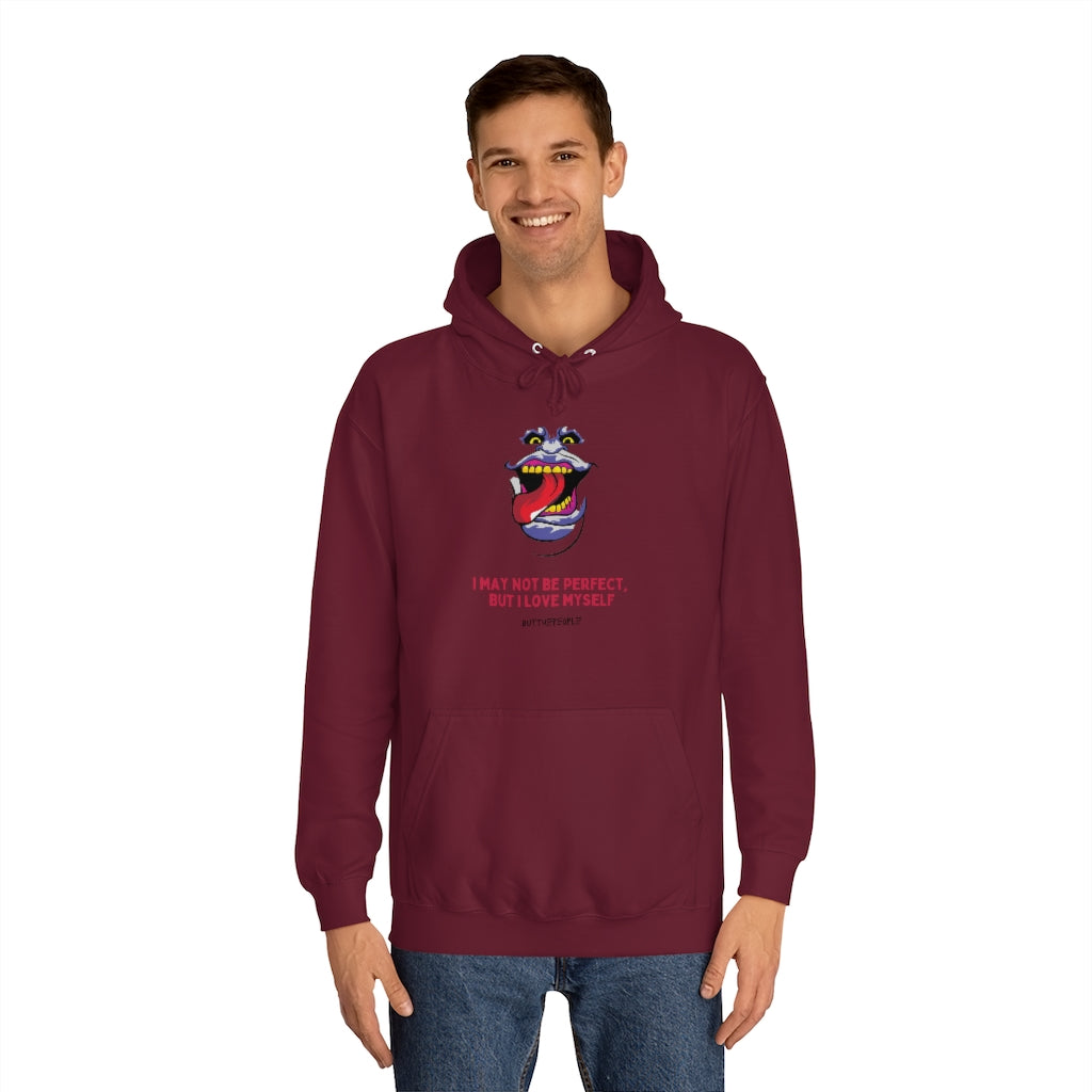 I Love Myself Unisex College Hoodie